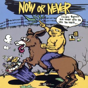 NOW OR NEVER [CD] NOW OR NEVER