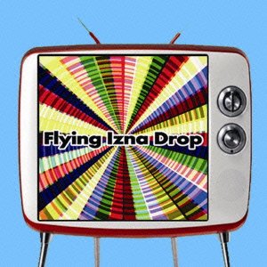 FLYING IZNA DROP [CD] FLYING IZNA DROP