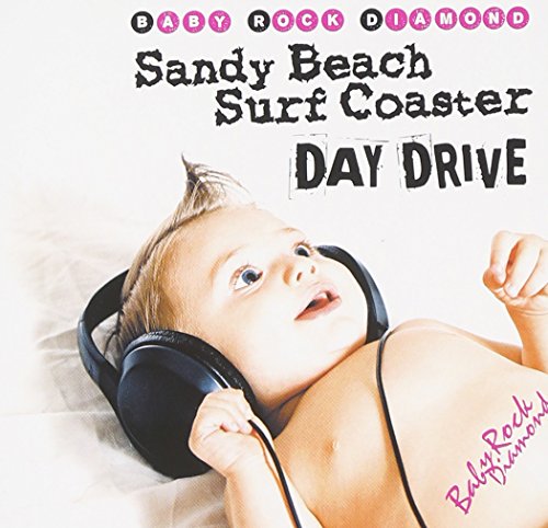 Baby Rock Diamond-SPLIT 01 [CD] Sandy Beach Surf Coaster×DAY DRIVE Sandy Beach Surf Coaster; DAY DRIVE