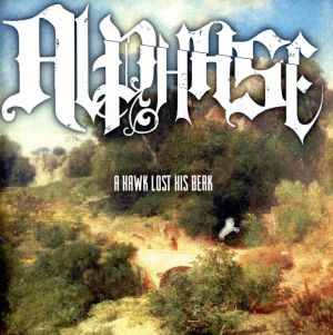A Hawk Lost His Beak [CD] ALPHASE
