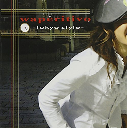 和peritivo~TOKYO STYLE~ [CD] オムニバス Soul Betting Ground Jazztronik Toi machine Pecombo Spinna B-ILL RoundTripp HAREM Immigrant’s Bossa Band; vento