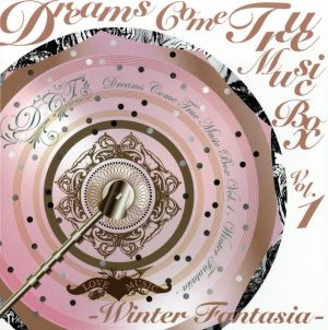 DREAMS COME TRUE MUSIC BOX Vol.1 - WINTER FANTASIA - [CD] オルゴール