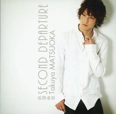 SECOND DEPARTURE [CD] 松岡卓弥