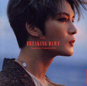BREAKING DAWN (Japanese Ver.) Produced by HYDE (TYPE-A) (特典なし) [CD] ジェジュン