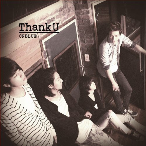 ThankU [CD] シーエヌブルー