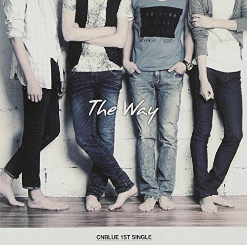 The Way [CD] CNBLUE Yong Hwa CUL RYO J.Soo; CNBLUE
