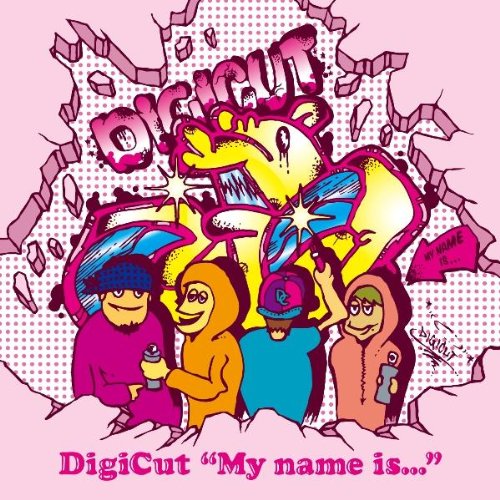 DigiCut“My name is...” [CD] DigiCut
