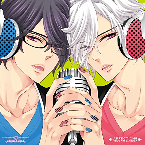 PSP用ゲーム「BROTHERS CONFLICT Passion Pink」オープニングテーマ::AFFECTIONS [CD] 朝日奈椿&梓(CV:鈴村健一&鳥海浩輔)