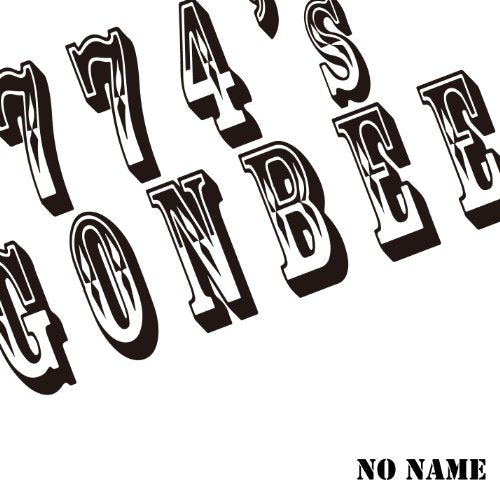 NO NAME [CD] 774's GONBEE
