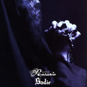 Rosario-ロザリオ-【限定盤 B-type】 [CD] Sadie; 真緒