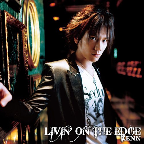 LIVIN' ON THE EDGE Maxi [CD] KENN