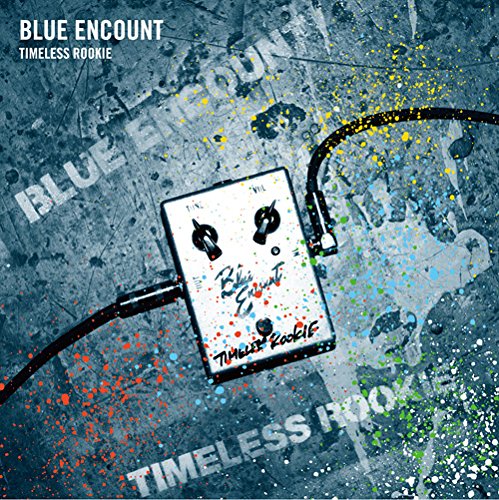 TIMELESS ROOKIE(初回生産限定盤)(DVD付) [CD] BLUE ENCOUNT