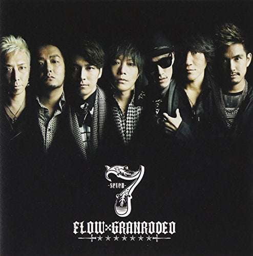 7 -seven- [CD] FLOW×GRANRODEO