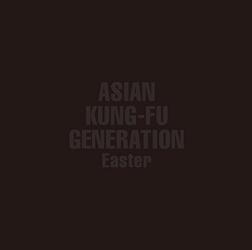 Easter [CD] ASIAN KUNG-FU GENERATION