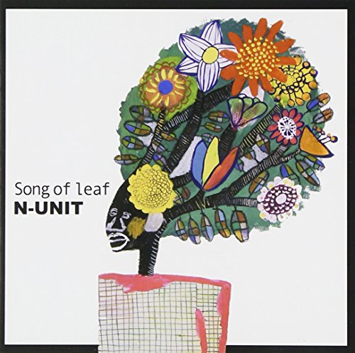 SONG OF LEAF [CD] N-UNIT