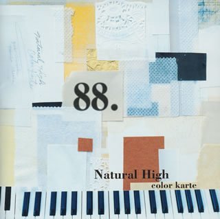 色彩カルテ (CCCD) [CD] Natural High 白木裕子 大嶽香子 ナチュラル・ハイ 森俊之 クリヤマコト; 亀田誠治