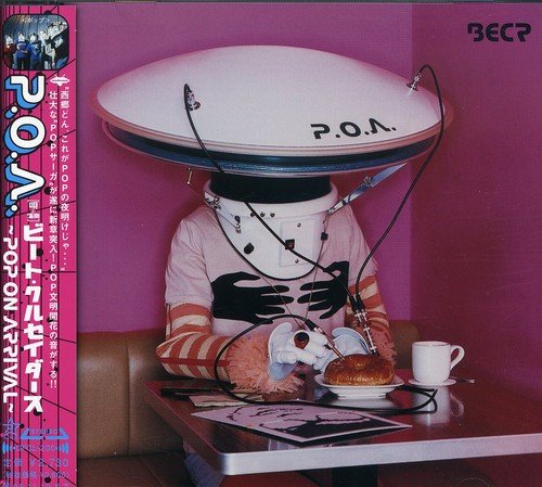 P.O.A.~POP ON ARRIVAL~ [CD] BEAT CRUSADERS ヒダカトオル; BEAT CRUSADERS