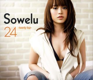 24-twenty four- (初回限定盤)(DVD付) [CD] Sowelu Sowelu Kanata Okajima; Akihisa Matzura