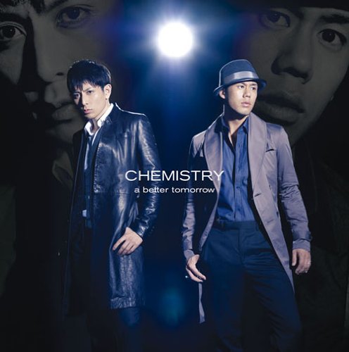 a better tomorrow [CD] CHEMISTRY