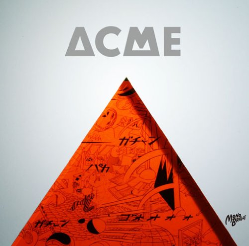 ACME(初回限定盤) [CD] MONOBRIGHT; MONOBRIGHT