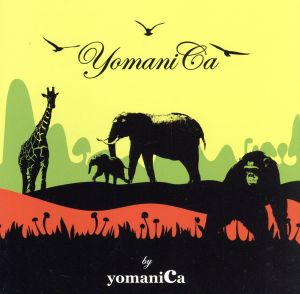 yomanica [CD] yomanica