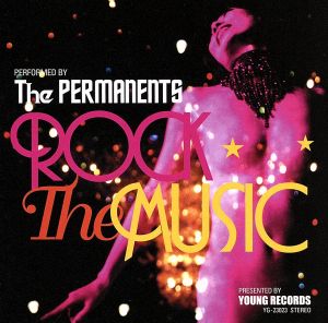 ROCK THE MUSIC [CD] The PERMANENTS
