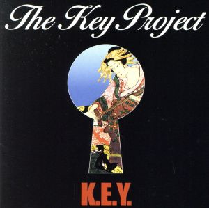 K.E.Y. [CD] THE KEY PROJECT