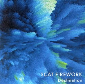 Destination [CD] Scat Firework