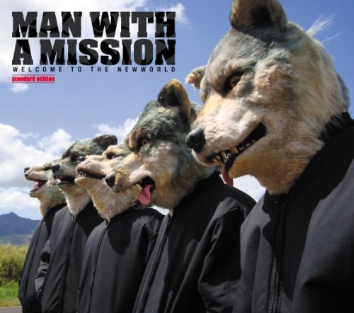 WELCOME TO THE NEWWORLD-standard edition- [CD] MAN WITH A MISSION