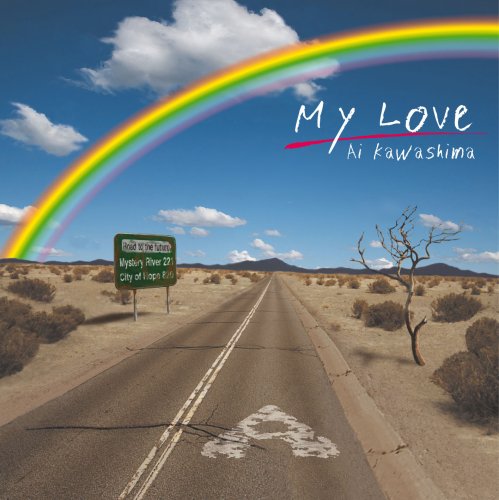 My Love [CD] 川嶋あい 川嶋あい 長澤孝志; enzo