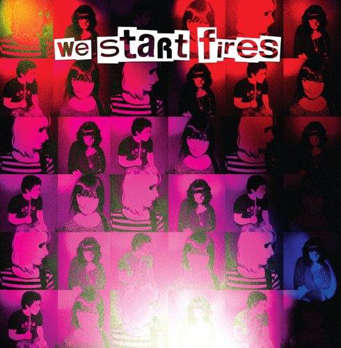 ウィ・スタート・ファイアーズ [CD] ウィー・スタート・ファイアーズ