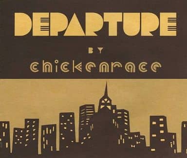 Departure [CD] chickenrace; chickenrace