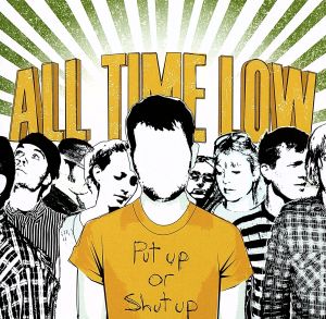 Put Up or Shut Up(ED/+1) [CD] All Time Low