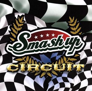 CIRCUIT [CD] Smash up