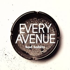 Bad Habits [CD] Every Avenue