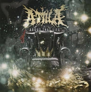 ABOUT THAT LIFE [CD] ATTILA