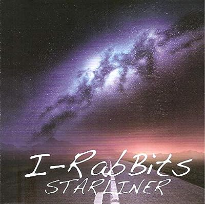 スターライナー [CD] I-RabBits