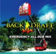 EMERGENCY ALL DUB MIX [CD] BACK DRAFT ARM STRONG CHEHON NATURAL WEAPON PEQUU 風 強 G2 ARARE TOMO AKANE; BACK DRAFT