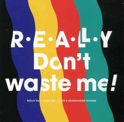 Really Don't Waste Me! [CD] t+pazolite