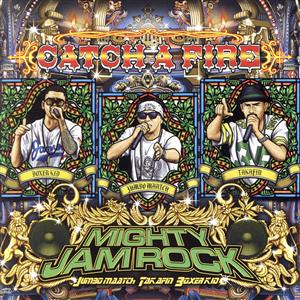 CATCH A FIRE [CD] JUMBO MAATCH TAKAFIN; BOXER KID
