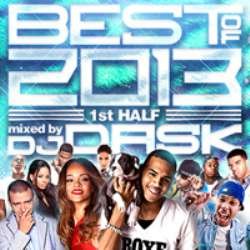 ヒップホップ・2013年上半期・ニッキーミナージュ【MixCD】The Best Of 2013 1st Half -2CD- / DJ Dask [CD]
