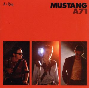 A71 [ボーナストラック4曲付き国内盤] (UNCL071) [CD] ムスタング