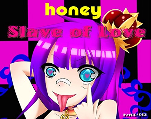 Slave of Love [CD] honey ゆーき; honey