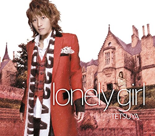 lonely girl [CD] TETSUYA