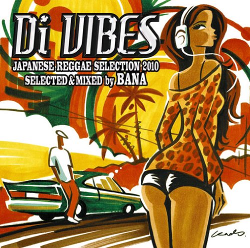 Di VIBES~Japanese Reggae Selection 2010~ [CD] オムニバス