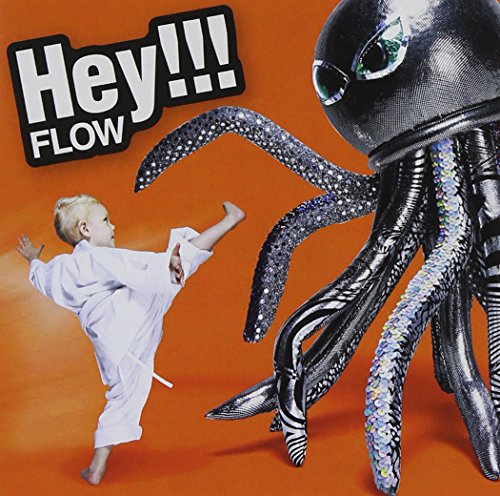 Hey!!!(初回生産限定盤)(DVD付) [CD] FLOW; FLOW