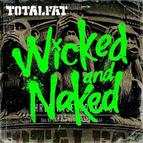 Wicked and Naked(初回生産限定盤)(DVD付) [CD] TOTALFAT