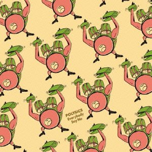 Everybody Say No(初回生産限定盤)(DVD付) [CD] POLYSICS