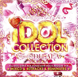 IDOL COLLECTION ‐AMERICAN GIRLS BEST‐ [CD] DJ LALA