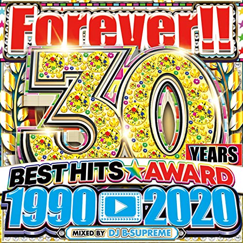 30 YEARS BEST HITS AWARD 1990-2020 [CD] DJ B-SUPREME